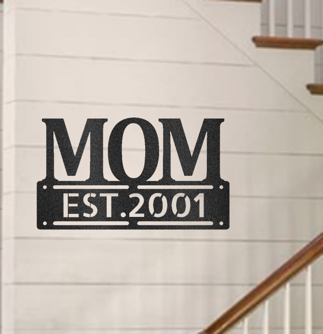 Mom Custom Steel Sign Mother's Day New Mom Gift