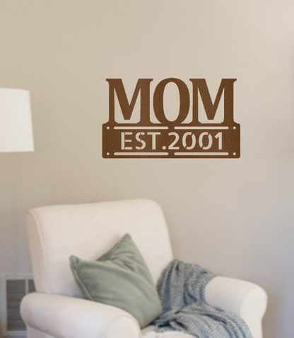 Mom Custom Steel Sign Mother's Day New Mom Gift