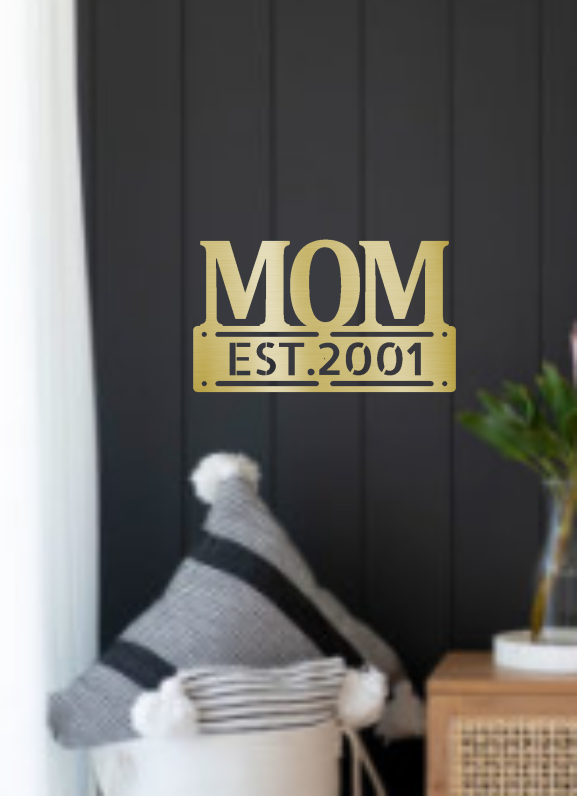 Mom Custom Steel Sign Mother's Day New Mom Gift