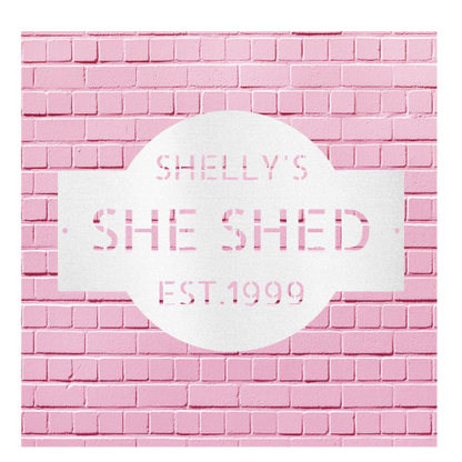 Custom She Shed Steel Sign